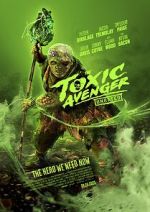 Watch The Toxic Avenger Movie4k