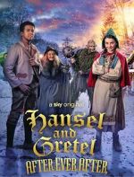 Watch Hansel & Gretel: After Ever After Movie4k