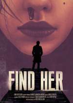 Watch Find Her Movie4k