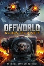 Watch Offworld: Alien Planet Movie4k