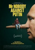 Watch Mr. Nobody Against Putin Movie4k
