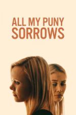 Watch All My Puny Sorrows Movie4k