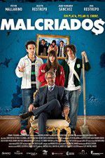 Watch Malcriados Movie4k