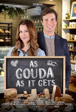 Watch As Gouda as it Gets Movie4k