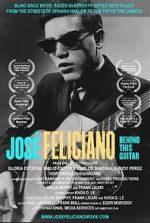 Watch Jose Feliciano: Behind This Guitar Movie4k