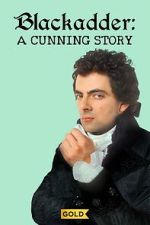 Watch Blackadder: A Cunning Story Movie4k