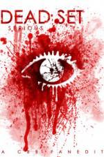 Watch Dead Set Serious Movie4k