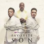 Watch Favorite Son Movie4k