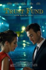 Watch Trust Fund Movie4k