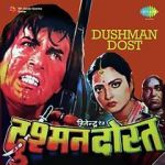 Watch Dushman Dost Movie4k