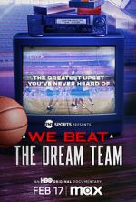 Watch We Beat the Dream Team Movie4k