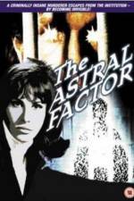 Watch The Astral Factor Movie4k