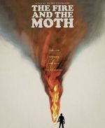 Watch The Fire and the Moth Movie4k