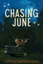 Watch Chasing June Movie4k