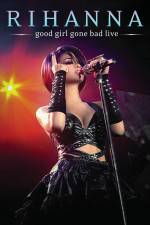 Watch Good Girl Gone Bad Live Movie4k