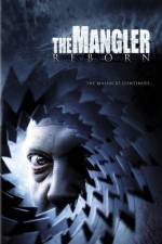 Watch The Mangler Reborn Movie4k