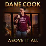 Watch Dane Cook: Above it All Movie4k