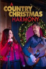 Watch A Country Christmas Harmony Movie4k