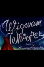 Watch Wigwam Whoopee Movie4k