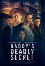 Watch Daddy's Deadly Secret Movie4k