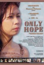 Watch Only Hope Movie4k