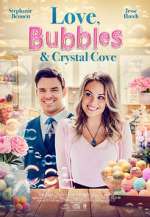 Watch Love, Bubbles & Crystal Cove Movie4k