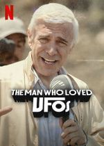 Watch The Man Who Loved UFOs Movie4k
