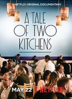 Watch A Tale of Two Kitchens (Short 2019) Movie4k
