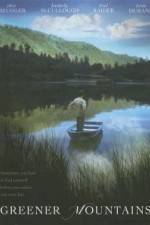 Watch Greener Mountains Movie4k