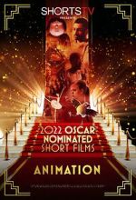 Watch 2022 Oscar Nominated Short Films: Animation Movie4k