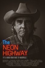 Watch The Neon Highway Movie4k