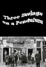 Watch Three Swings on a Pendulum (TV Special 1967) Movie4k