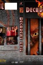 Watch Decadent Evil Movie4k