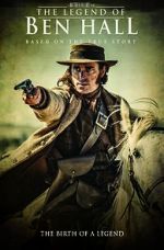Watch The Legend of Ben Hall Movie4k