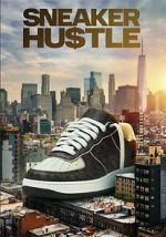 Watch Sneaker Hustle Movie4k