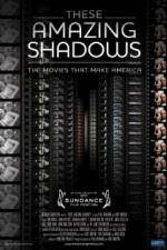 Watch These Amazing Shadows Movie4k