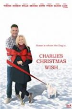 Watch Charlie\'s Christmas Wish Movie4k