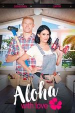 Watch Aloha with Love Movie4k
