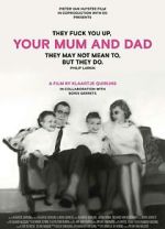 Watch Your Mum and Dad Movie4k