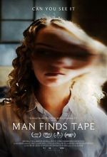 Watch Man Finds Tape Movie4k