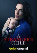 Watch A Stranger's Child Movie4k