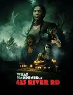 Watch What Happened at 625 River Road? Movie4k
