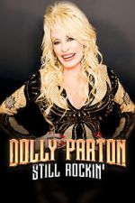 Watch Dolly Parton: Still Rockin' Movie4k