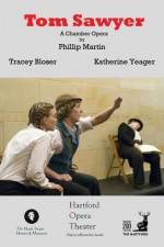 Watch Tom Sawyer: A Chamber Opera Movie4k