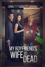 Watch My Boyfriend\'s Wife is Dead Movie4k