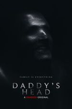 Watch Daddy's Head Movie4k