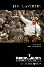 Watch Bobby Jones: Stroke of Genius Movie4k