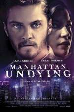 Watch Manhattan Undying Movie4k