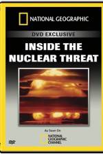 Watch National Geographic Inside the Nuclear Threat Movie4k