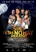 Watch Sin tetas no hay para�so Movie4k